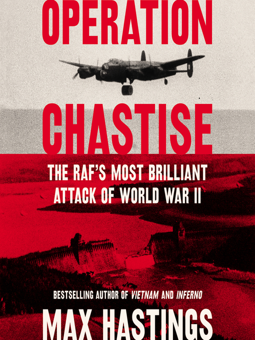 Title details for Operation Chastise by Max Hastings - Available
